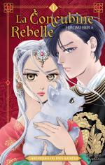 La Concubine rebelle - Chroniques du pays radieux 1 Manga