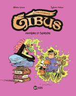 Les folles aventures de Gibus 2