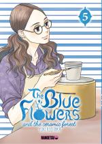 The Blue Flowers and The Ceramic Forest 5 Manga