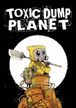 Toxic Dump Planet # 2