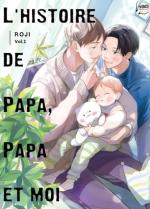 L'histoire de papa, papa et moi 1 Manga