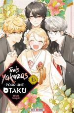 Trois Yakuzas Pour Une Otaku 15 Manga