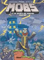 MOBS la vie secrète des monstres Minecraft # 3