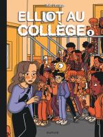 Elliot au collège # 3
