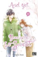 And yet, you are so sweet 10 Manga