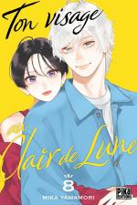 Ton visage au clair de lune 8 Manga