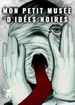 Mon petit musée d'idées noires 1 Manga
