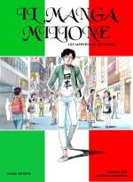 IL MANGA MILIONE: LES MERVEILLES DU MANGA 1