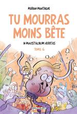Tu mourras moins bête # 6
