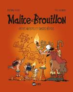 Malice et Brouillon 3