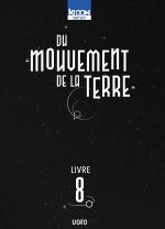 Du mouvement de la Terre # 8