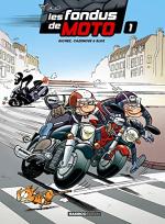 Les fondus de moto # 1