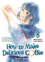 How to Make Delicious Coffee # 8