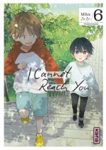 I cannot reach you 6 Manga