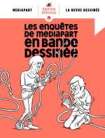 Les enquêtes de Mediapart en BD 1