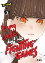 Young Ladies Don't Play Fighting Games # 3