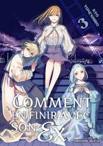Comment en finir avec son ex # 3