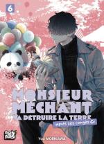 Monsieur Méchant va détruire la terre (après ses congés) # 6