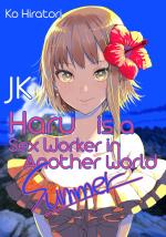 JK Haru is a Sex Worker in Another World - Summer 1