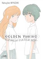 Golden Yukiko - Elle brillait d'un éclat infini... 1 Manga