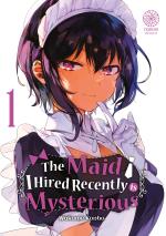The Maid I Hired Recently Is Mysterious 1 Manga