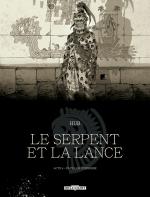 Le serpent et la Lance # 4