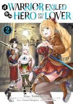 A Warrior Exiled by the Hero and His Lover 2 Manga