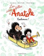 Les idées folles d'Anatole 4