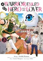 A Warrior Exiled by the Hero and His Lover 3 Manga