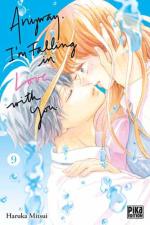 Anyway, I'm falling in love with you 9 Manga