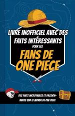 Livre inofficiel avec des faits intéressants pour les fans de One Piece 1