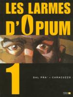 Les Larmes d'opium 1