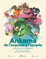Ankama - De l'esquisse à l'épopée - 25 ans de création 1 Artbook