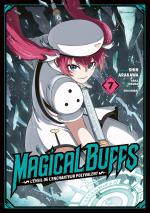 Magical Buffs - L'éveil de l'enchanteur polyvalent # 7
