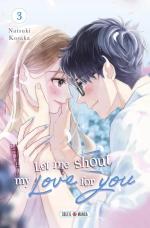 Let Me Shout my Love for You # 3