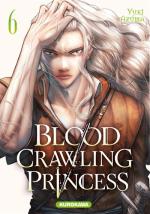 Blood-Crawling Princess # 6