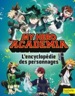 My Hero Academia : L'encyclopédie Des Personnages 0 Guide