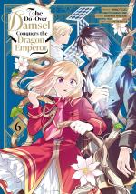 The Do-Over Damsel Conquers the Dragon Emperor # 6