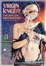 Virgin Knight: I Became the Frontier Lord in a World Ruled by Women # 3