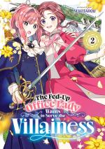 The Fed-Up Office Lady Wants to Serve the Villainess # 2