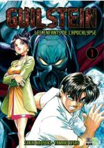 GUILSTEIN – Les Enfants de l’Apocalypse 1 Manga