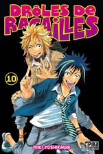 Drôles de Racailles 10 Manga