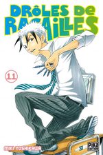 Drôles de Racailles 11 Manga