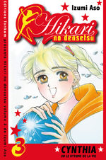 Hikari no Densetsu - Cynthia ou le Rythme de la Vie 3 Manga