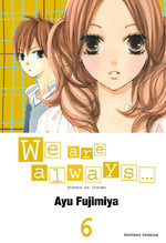 We are Always... 6 Manga