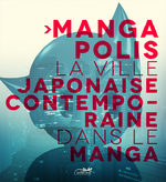 Mangapolis 1 Livre illustré