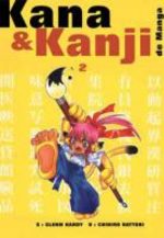 couverture, jaquette Kana & Kanji de Manga VOLUMES 2