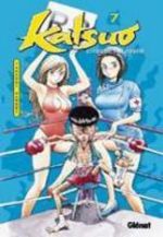 Katsuo - L'Arme Humaine 7 Manga
