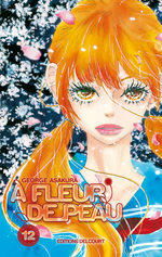 A Fleur de Peau 12 Manga