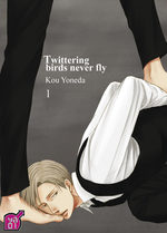 Twittering birds never fly 1 Manga